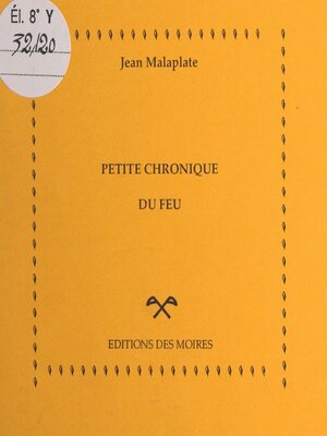 cover image of Petite chronique du feu